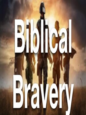 cover image of Biblical Bravery
